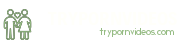 TryPornVideos - Watch Free XXX Clips